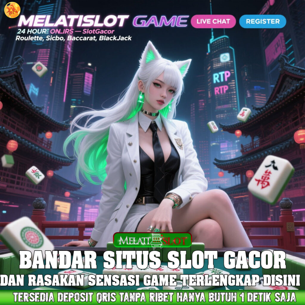 MELATISLOT Slot Online Terbaru Mudah Maxwin Tiap Hari